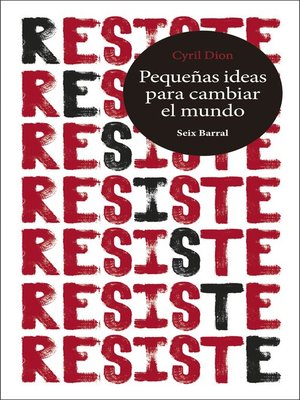 cover image of Resiste. Pequeñas ideas para cambiar el mundo